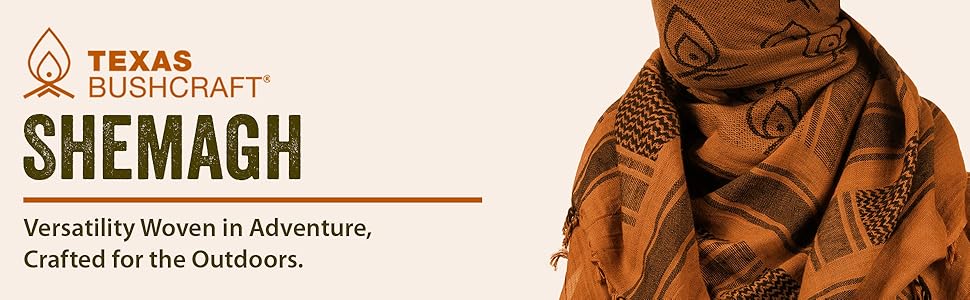 Texas Buhscraft, Bushcraft, Camping, Camping Gears, Scarf, Shemagh, Kiffeyeh, Cloth. Hiking